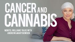 CANNABIS HELPED ME THROUGH CANCER TREATMENT | MARY & ANDREW BOWDEN