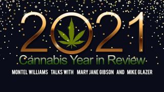 CANNABIS YEAR IN REVIEW 2021